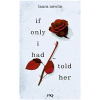 If only I had told her