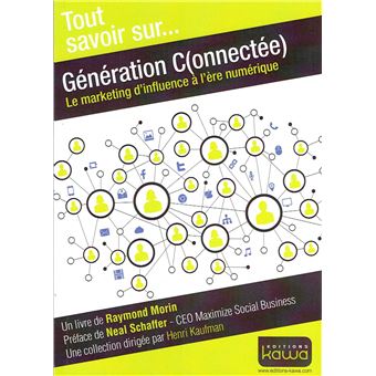 Génération Connectée - Le marketing d'influence à l'ère numérique - 1