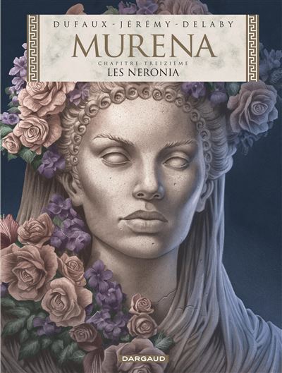 Murena - Tome 13 - Les Neronia (Edition Crayonnee)
