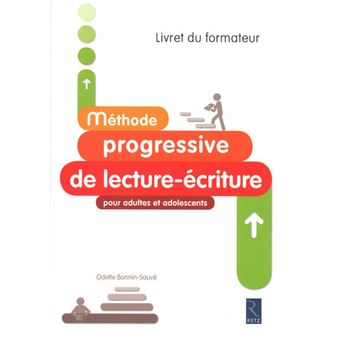 Méthode progressive de lecture-écriture pour adultes et adolescents - 1