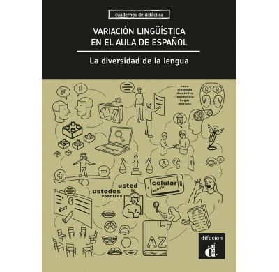 Variación lingüística en el aula de español. La diversidad de la lengua