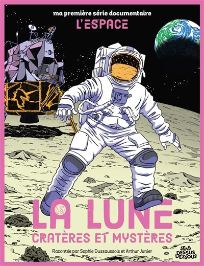 Ma Première Série Documentaire - L'Espace - Tome 03 - La Lune Cratères et mystères (2023)