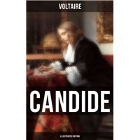 CANDIDE (Illustrated Edition)
