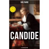 CANDIDE (Illustrated Edition)