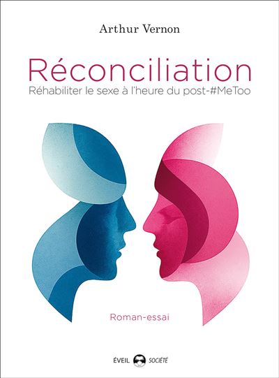 Éloge de l'amour/Après la réconciliation La réconciliation: Dieu veut nous réconcilier avec lui pour vivre