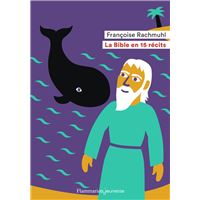 La bible en 15 recits