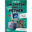 Un chaton qui s'est perdu dans le Nether -Tome 2