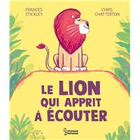 Le lion qui apprit à écouter