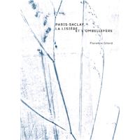 Paris-Saclay, la lisière et l'ombellifère