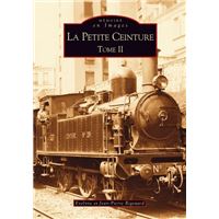 Petite Ceinture - Tome II (La)