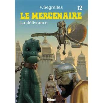 Le mercenaire - Le mercenaire, La Délivrance T12 - 1