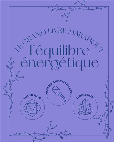 Fnac.com : Retrait 1h en magasin gratuit & livraison gratuite à domicile à partir de 35€ d'achat de livre. Le grand guide de l'équilibre énergétique - Guide. Découvrez des nouveautés, des coups de cœur, des avis d'internautes, …