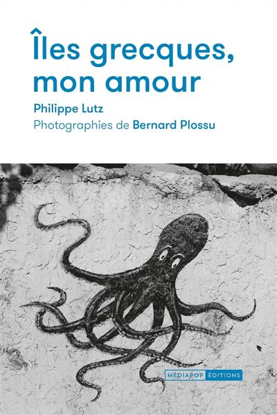 Iles Grecques, mon amour - Philippe Lutz - broché