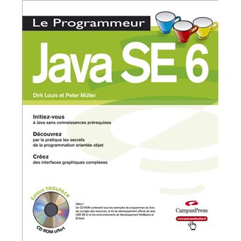 Java se 6 Livre avec un CD - cartonné - Louis Dirk, Peter Müller ...
