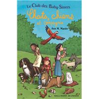 Le Club des Baby-Sitters - Chats, chiens et compagnie