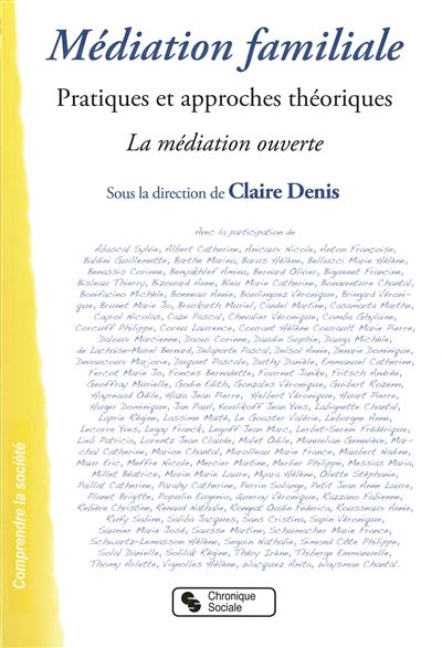 Médiation familiale pratiques et approches théoriques - Claire Denis - broché