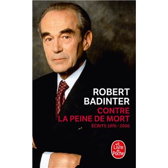 Contre la peine de mort - Poche - Robert Badinter - Achat Livre | fnac