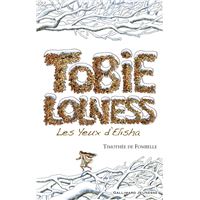 Tobie Lolness Tome 1 : la vie suspendue - Timothée de Fombelle