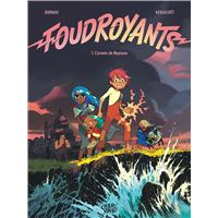 FOUDROYANTS,01:L'ARMEE DE NEPTUNE