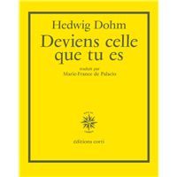 Deviens celle que tu es