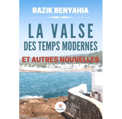 La valse des temps modernes et autres nouvelles