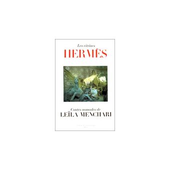 Les Vitrines Hermes ／ Le Monde d'Hermès Les Vitrines Hermes / Le Monde D'Herm S | eBay