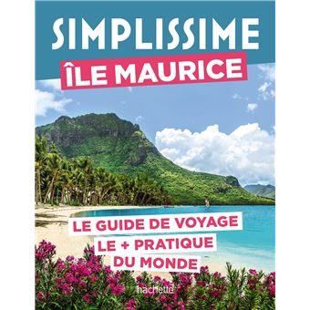 Île Maurice Guide Simplissime - 1
