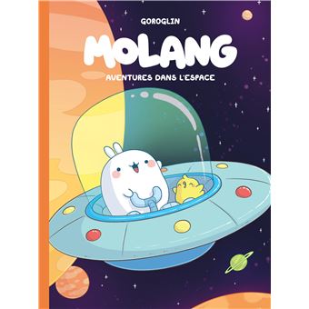 Molang - Molang - Tome 6 - Aventures dans l’espace - 1