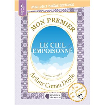 Mon premier Arthur Conan Doyle - Le ciel empoisonné