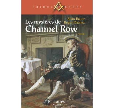 Les mystères de Channel Row