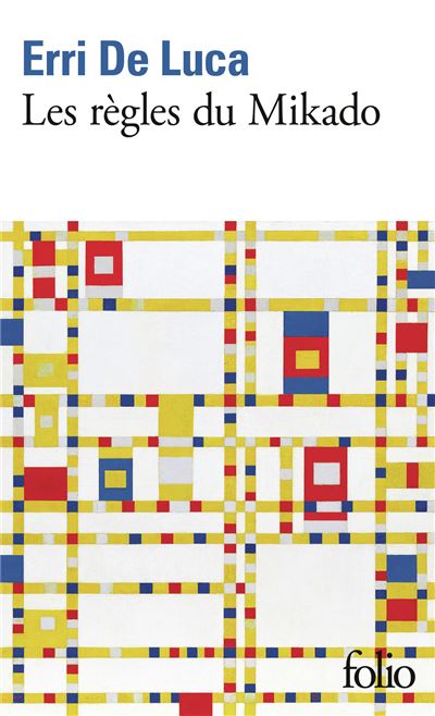 Les règles du Mikado - Erri De Luca - Gallimard - Poche - Roman