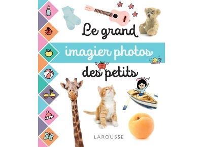 Le grand imagier photos des petits