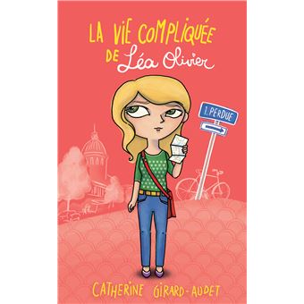 La Vie Compliquée De Léa Olivier - La Vie Compliquée De Léa Olivier, Perdue T01 - 1