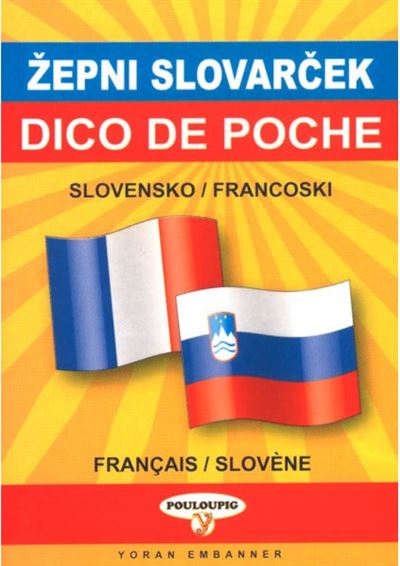 Slovene-francais (dico de poche) - Antonia Bernard - broché