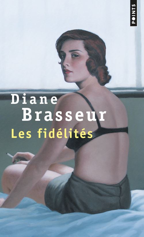 Les Fidélités - Diane Brasseur