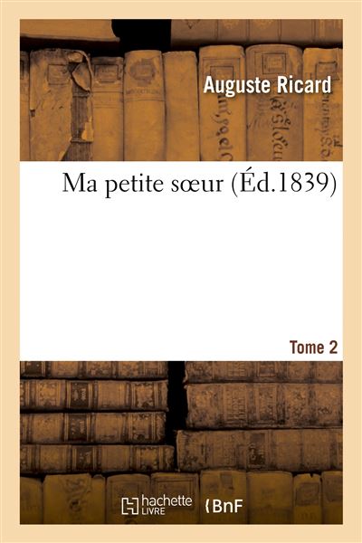 Ma petite soeur. Tome 2
