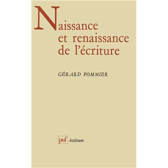 Naissance et renaissance de l'écriture - 1