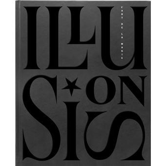 Illusions. l'Art de la Magie - 1