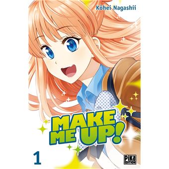Make me up ! - Tome 01 : Make me up! T01