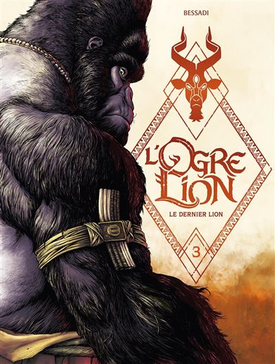 L'ogre lion - Tome 03 - Le dernier lion (2024)