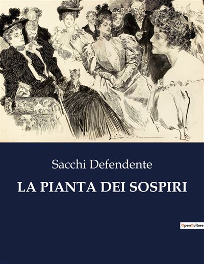 La pianta dei sospiri - Defendente Sacchi - broché