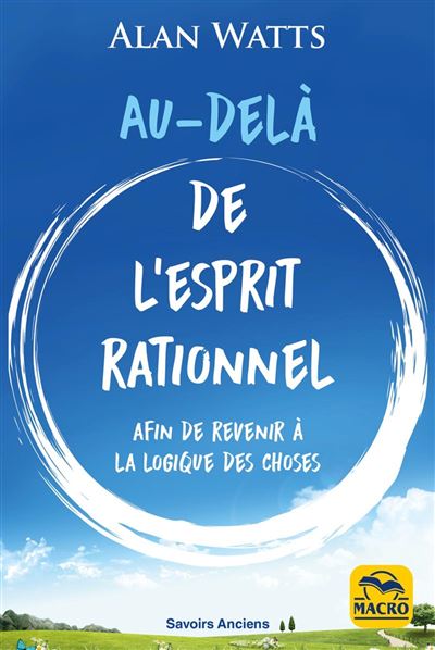 Au-delà de l'esprit rationnel - Alan Watts - broché