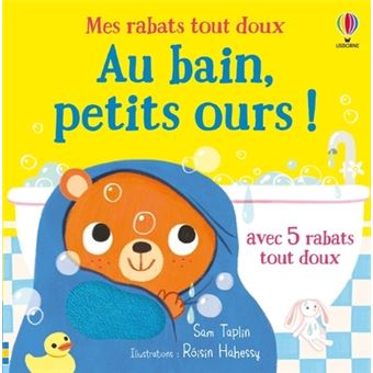 Au bain, petits ours ! - Mes rabats tout doux - Dès 6 mois - 1