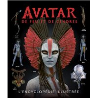 Avatar : De Feu et de Cendres, l'encyclopédie illustrée