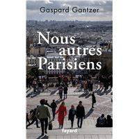 Nous autres Parisiens