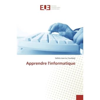 Apprendre l'informatique - 1