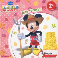 La maison de Mickey A la ferme !