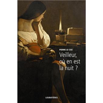 Veilleur, où en est la nuit ? - 1