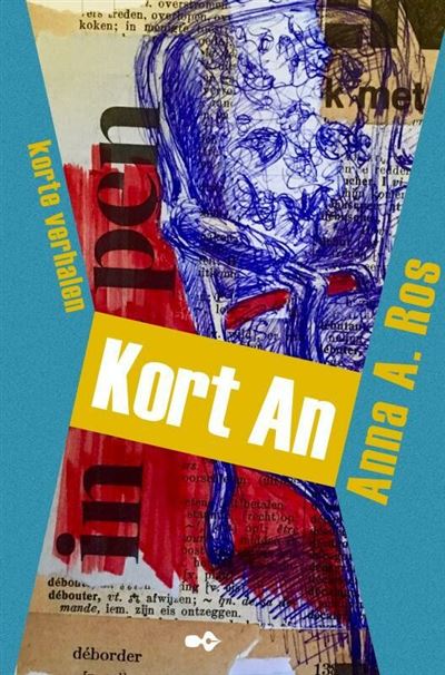 Kort An korte verhalen - broché - Anna A. Ros - Achat Livre | fnac
