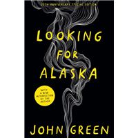 Looking For Alaska-20Th Anniversary